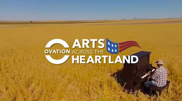 OVATION INTRODUCES NEW ARTS ACROSS THE HEARTLAND INITIATIVE AS PART OF ITS STAND FOR THE ARTS ADVOCACY PLATFORM